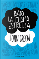 Bajo la misma estrella by John Green