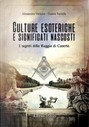 Culture esoteriche e significati nascosti by Alessandro Meluzzi, Tiziana Barrella