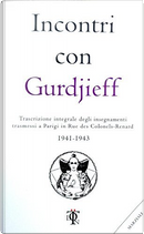 Incontri con Gurdjieff by Georges Ivanovič Gurdjieff