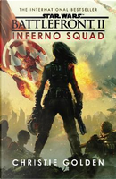 Star Wars. Battlefront. Inferno squad. Volume 2 by Christie Golden