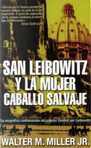 San Leibowitz y la mujer caballo salvaje by Walter M. Miller Jr.