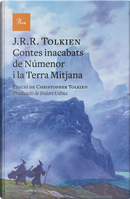 Contes inacabats de Númenor i la Terra Mitjana by J.R.R. Tolkien