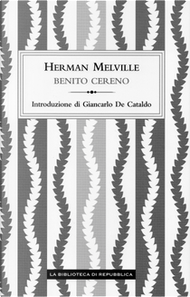 Benito Cereno by Herman Melville