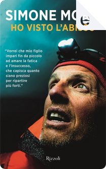 Ho visto l’abisso by Simone Moro