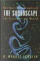 The Soundscape by R. Murray Schäfer