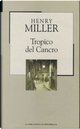 Tropico del Cancro by Henry Miller