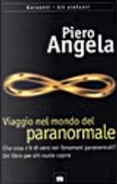 Viaggio nel mondo del paranormale by Piero Angela