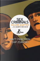 Sex Criminals vol. 4 by Chip Zdarsky, Matt Fraction