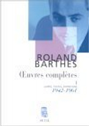 Oeuvres complètes, Tome 1 by Roland Barthes