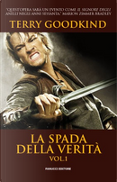 La Spada della Verità - Vol. 1 by Terry Goodkind