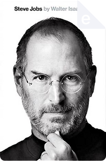Steve Jobs by Walter Isaacson