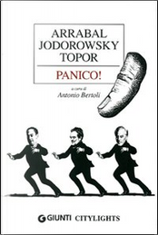 Panico! by Alejandro Jodorowsky, Fernando Arrabal, Roland Topor