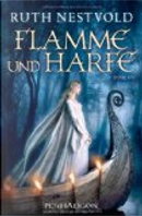 Flamme und Harfe by Ruth Nestvold