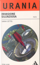 Invasione silenziosa by Sarah Zettel