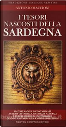 I tesori nascosti della Sardegna by Antonio Maccioni