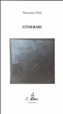 Itinerari by Francesco Osti
