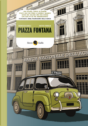 Piazza Fontana by Francesco Barilli, Matteo Fenoglio
