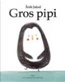 Gros pipi by Emile Jadoul