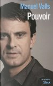 Pouvoir by Manuel Valls