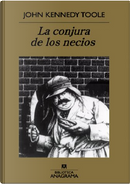 La conjura de los necios by John Kennedy Toole