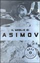 Il meglio di Asimov by Isaac Asimov