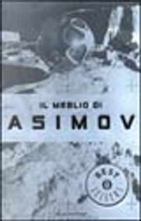 Il meglio di Asimov by Isaac Asimov