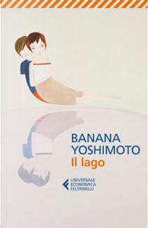 Il lago by Banana Yoshimoto