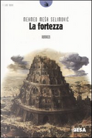 La fortezza by Mesa Selimovic