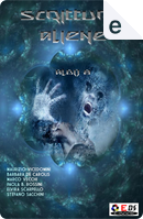 Scritture aliene - Albo 8 by Barbara De Carolis, Elvira Scarpello, Marco Vecchi, Maurizio Vicedomini, Paola Beatrice Rossini, Stefano Sacchini