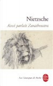 Ainsi parlait Zarathoustra by Friedrich Nietzsche