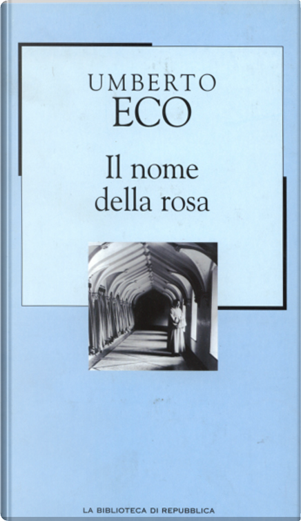 Il nome della rosa” di Umberto Eco