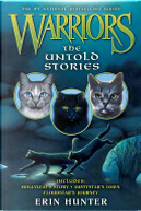 Warriors: The Untold Stories by Erin Hunter