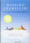 La magia di un Buongiorno by Massimo Gramellini