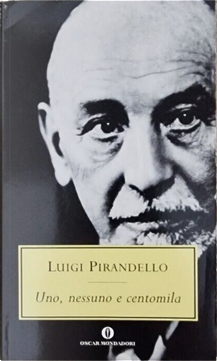 Uno, nessuno e centomila by Luigi Pirandello