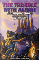 The Trouble with Aliens by Christopher Anvil