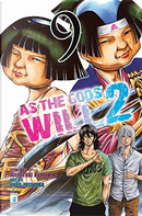 As the Gods Will 2 vol. 9 by Akeji Fujimura, Muneyuki Kaneshiro