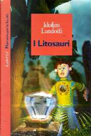 I litosauri by Idolina Landolfi