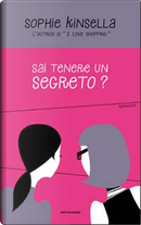 Sai tenere un segreto? by Sophie Kinsella