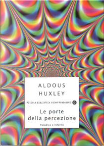 Le porte della percezione by Aldous Huxley