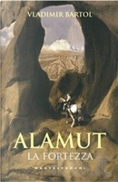 Alamut by Vladimir Bartol