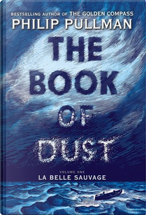La Belle Sauvage by Philip Pullman
