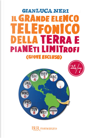 Il Grande Elenco Telefonico della Terra e pianeti limitrofi (Giove escluso) by Gianluca Neri