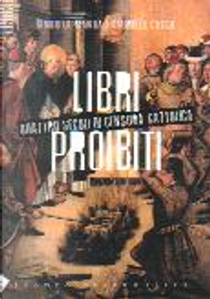 Libri proibiti by Benito La Mantia, Gabriella Cucca