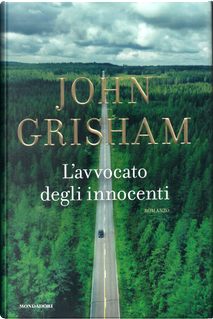 L'avvocato degli innocenti by John Grisham