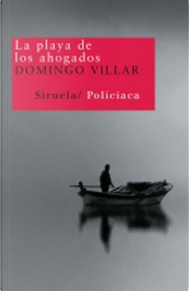 La playa de los ahogados by Domingo Villar