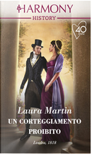 Un corteggiamento proibito by Laura Martin