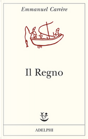 Il Regno by Emmanuel Carrere