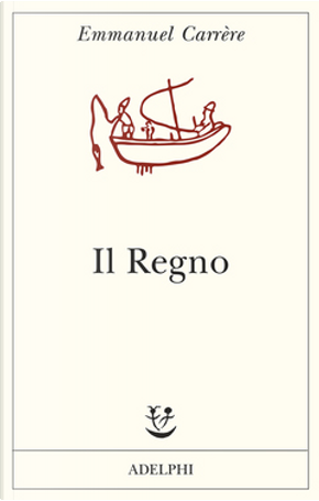 Il Regno by Emmanuel Carrere