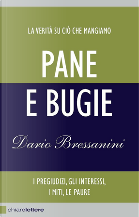 Pane e bugie by Dario Bressanini