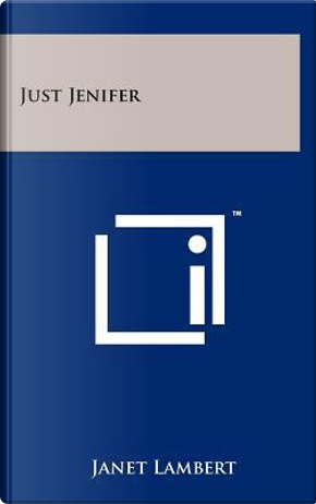 Just Jenifer by Janet Lambert